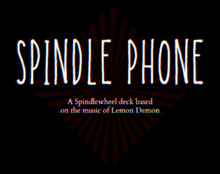 SPINDLE PHONE   - a lemon demon spindlewheel deck. 