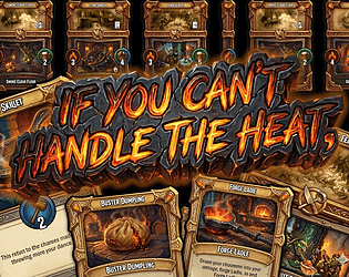 If You Can't Handle the Heat, (ALPHA) [Free] [Card Game]