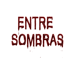 ENTRE SOMBRAS