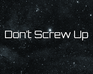 Don't Screw Up