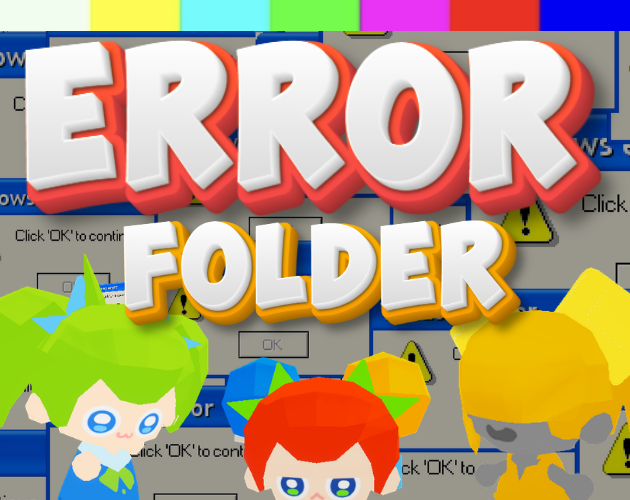 Error Folder by Walanpak.yuki for FINALE GAME JAM [Private Game] - itch.io