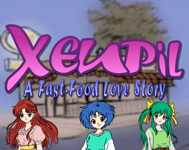 Cover image for Xeupil: A Fast-Food Love Story