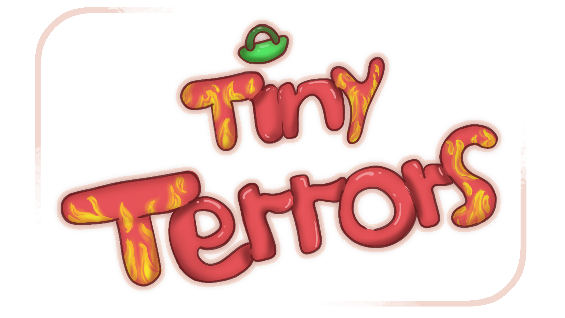 Tiny Terrors