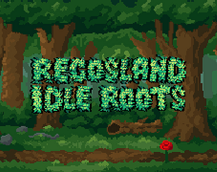 Regosland: Idle Roots | Alpha Test