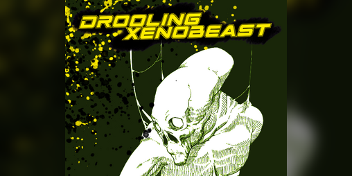 Cover image for Drooling Xenobeast