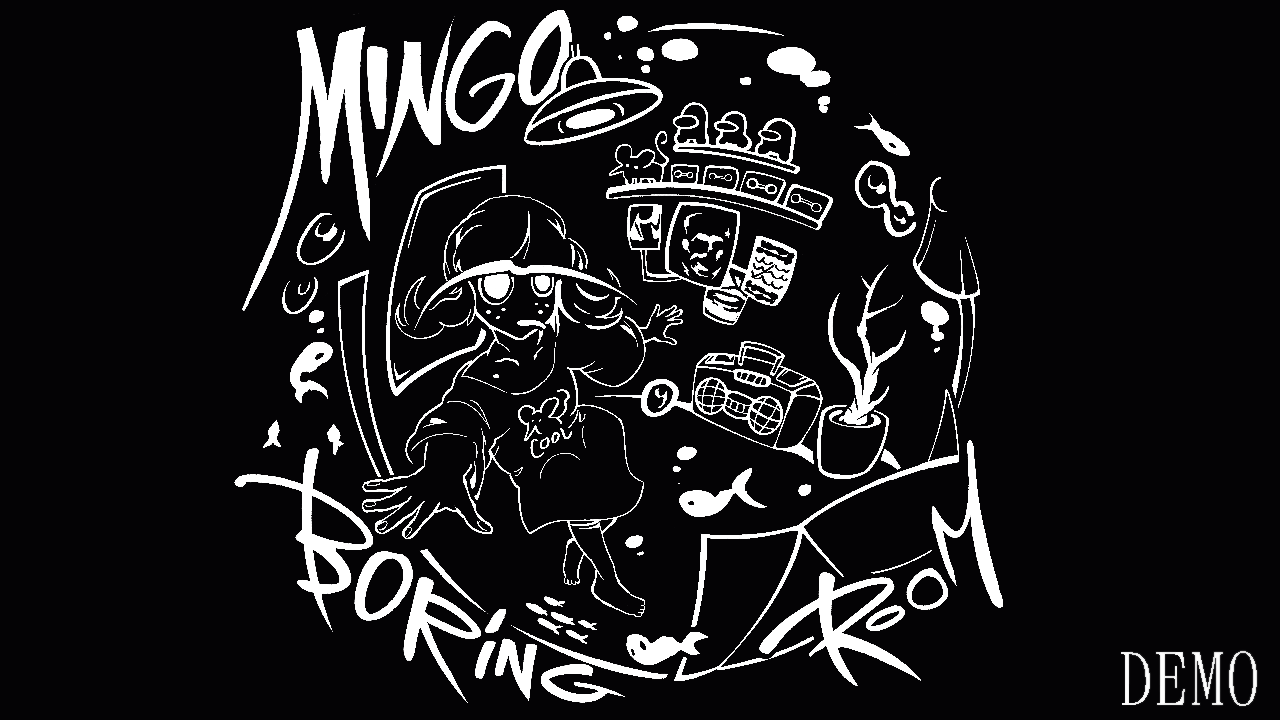 Mingo's Boring Room (DEMO)