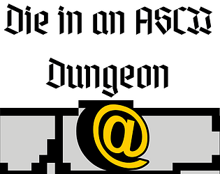 Die in an ASSCI Dungeon [Free] [Role Playing]