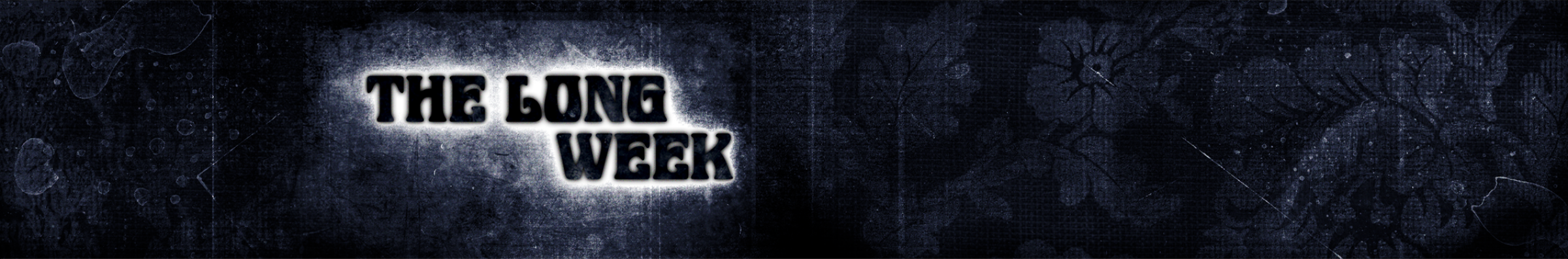 The Long Week