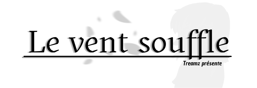 Le Vent Souffle