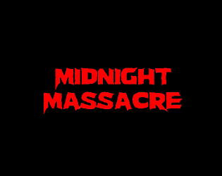 Midnight Massacre Demo