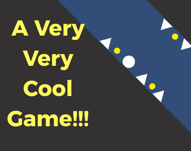 A Very Very Cool Game
