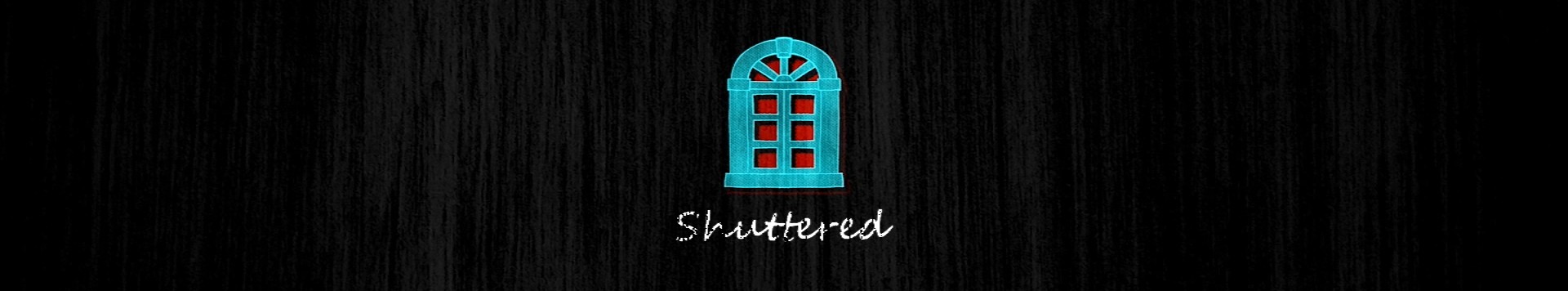 [BOOOMJam2026] Shuttered
