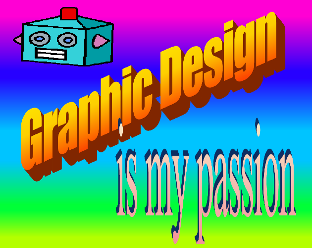 Graphic Design is my passion