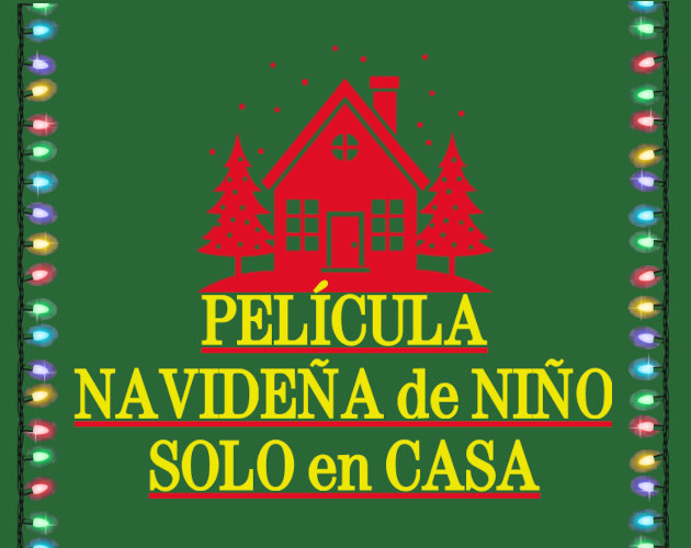 Cover image for PELÍCULA NAVIDEÑA de NIÑO SOLO en CASA