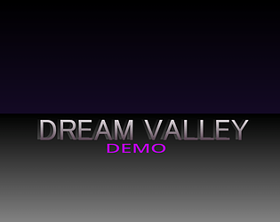 Dream Valley Demo