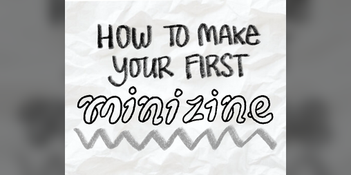 Cover image for how to make a mini-zine