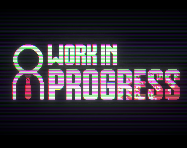Cover image for Work In Progress [Demo]