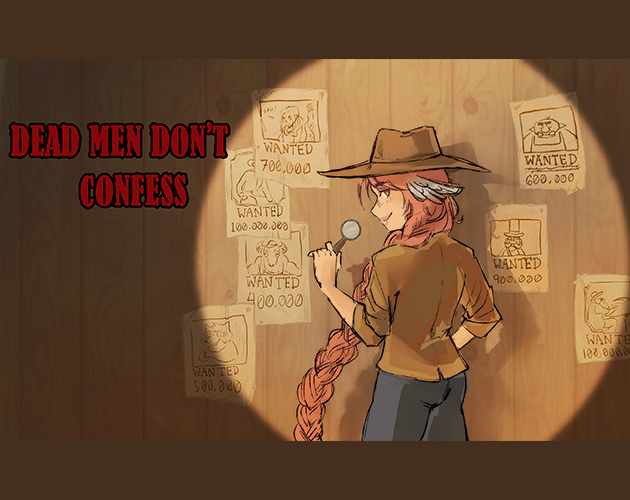 Dead Men Don't Confess