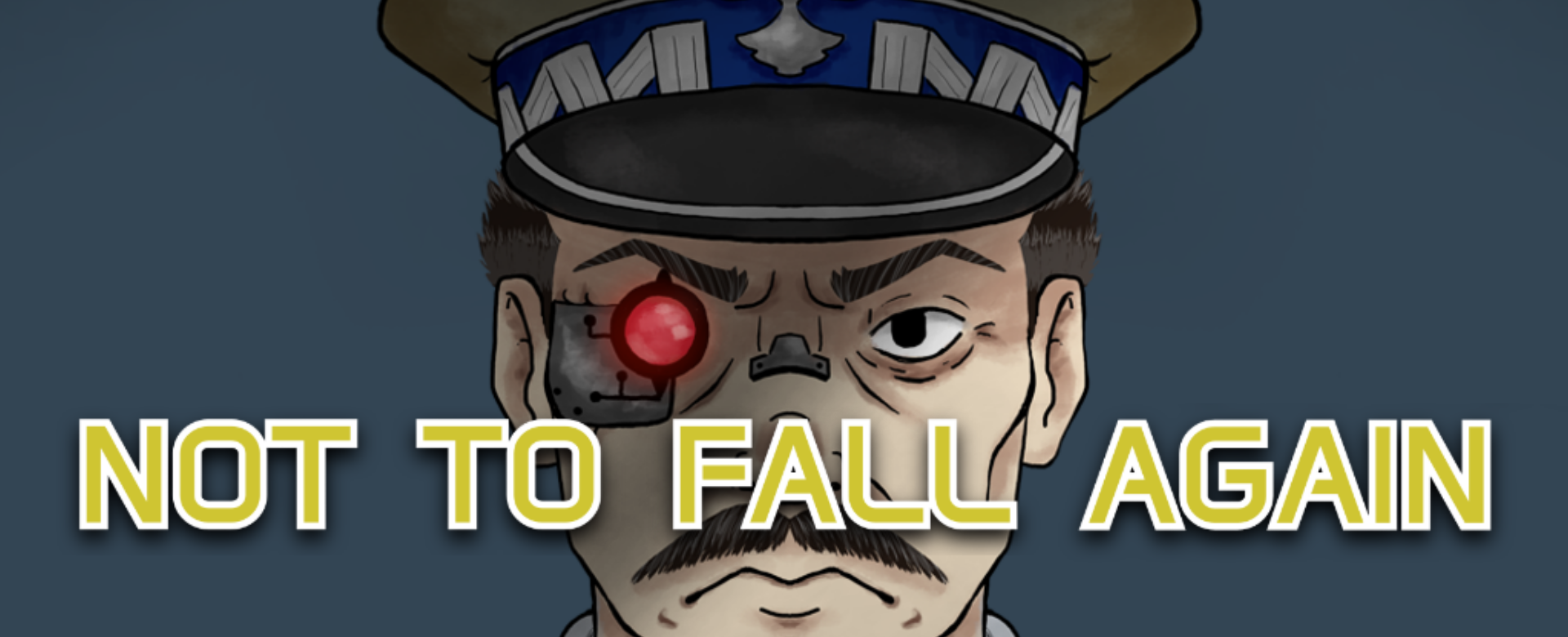 NOT TO FALL AGAIN