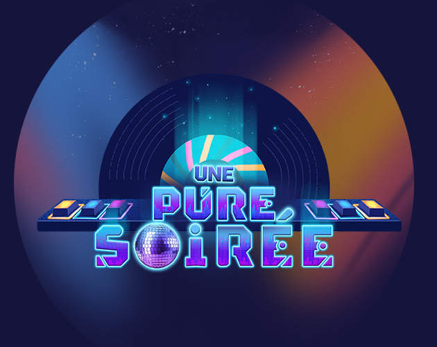 Une Pure Soirée !