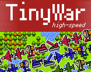 TinyWar high-speed
