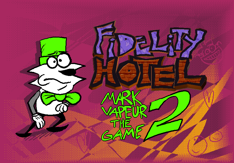 Fidelity Hotel: Mark Vapeur the game 2