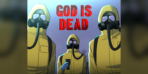 Cover image for God is Dead & I'm Starving