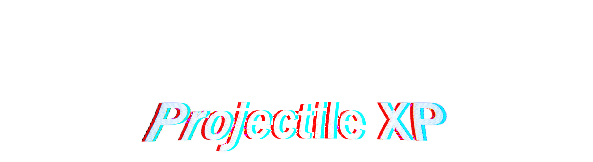 Projectile XP