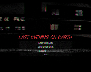 Last Evening on Earth [Free] [Survival] [Windows]