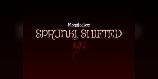 Cover image for Sprunki Shifted Monstaa's Take Phase 3