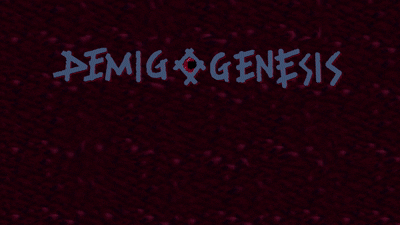 Demigogenesis [Free] [Interactive Fiction]