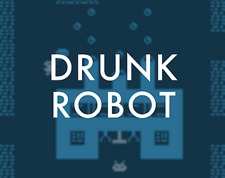 Drunk Robot