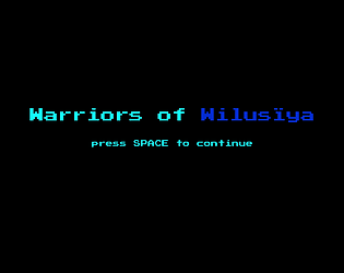 Warriors of Wilusïya [Free] [Action] [Windows]