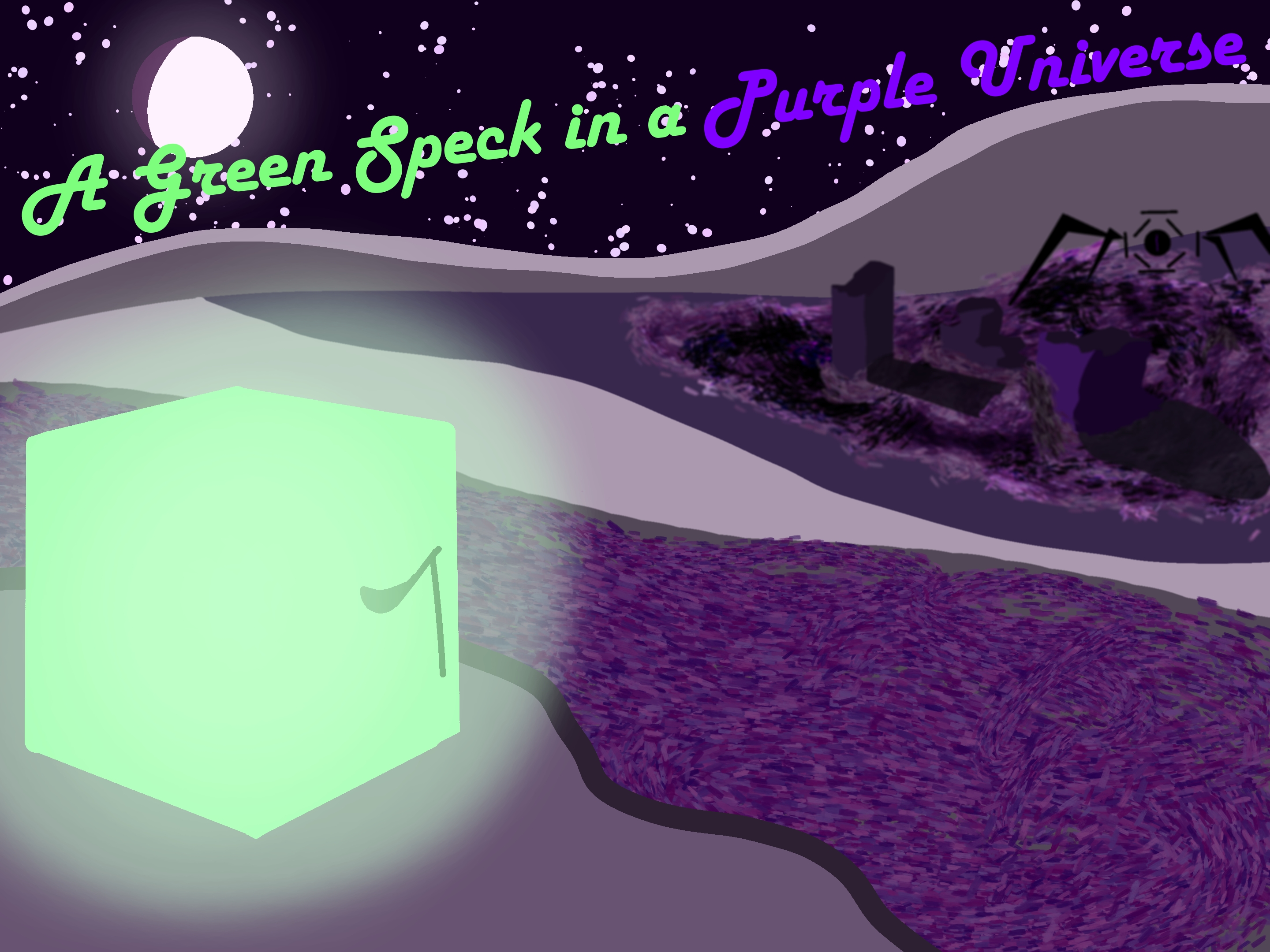 A Green Speck in a Purple Universe (Demo)