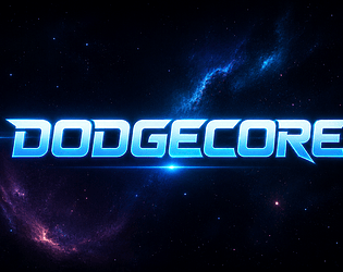 DodgeCore [Free] [Action] [Windows]