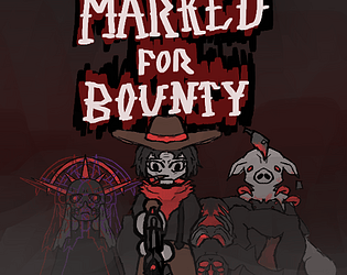 Marked for Bounty [Free]