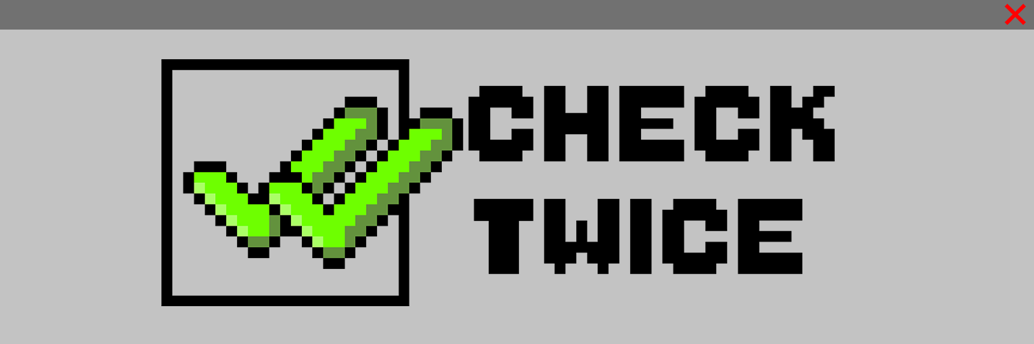 Check Twice