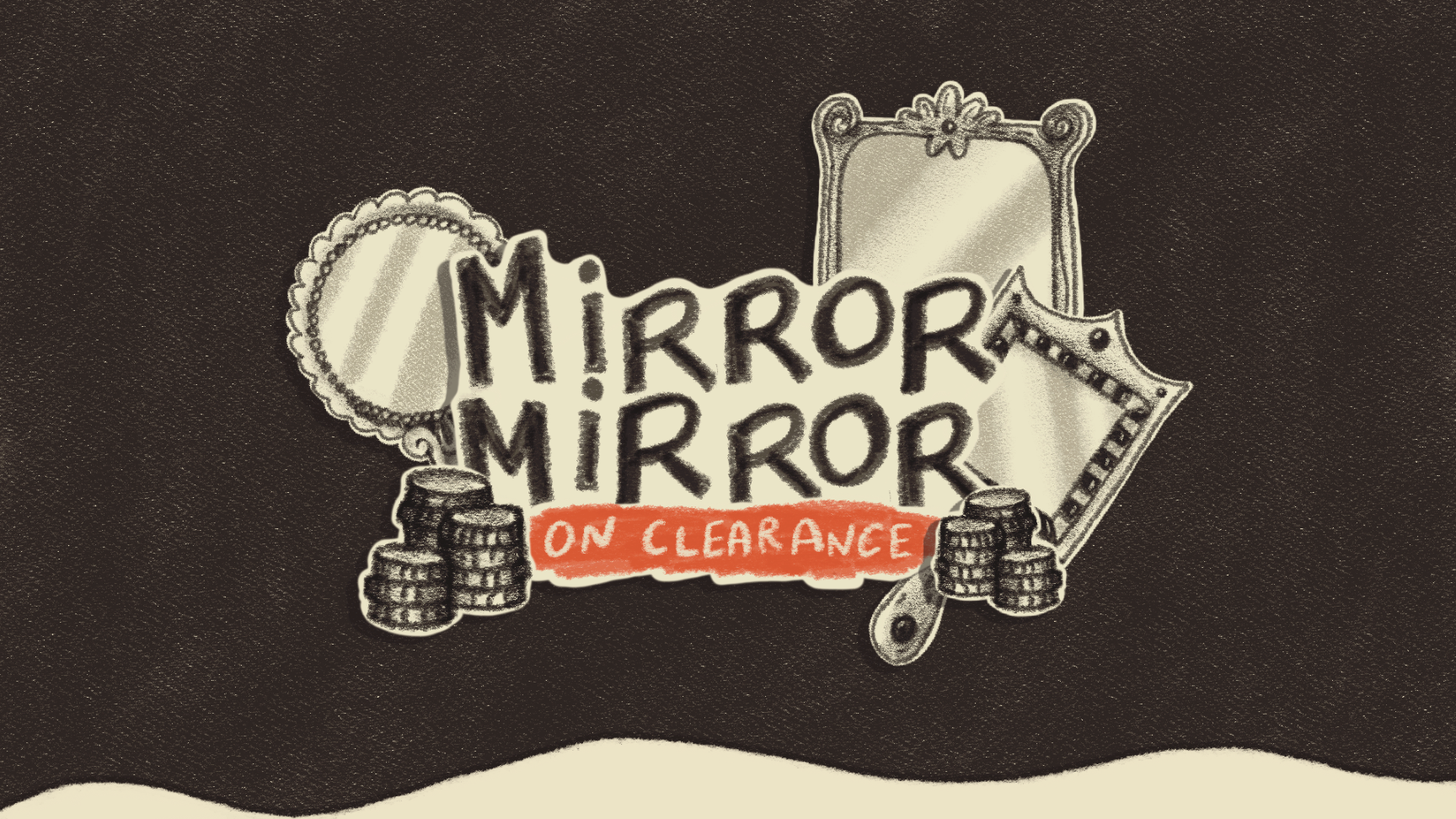Mirror Mirror (On Clearance)