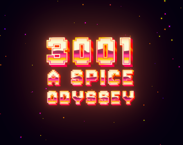 3001: A Spice Odyssey