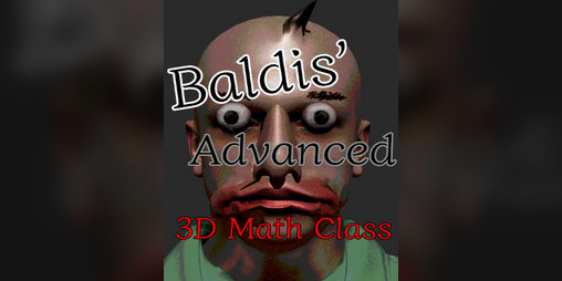 Cover image for Baldis Advanced 3D Math Class