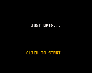 Just Dots... [Free] [Action] [Windows] [macOS] [Linux]