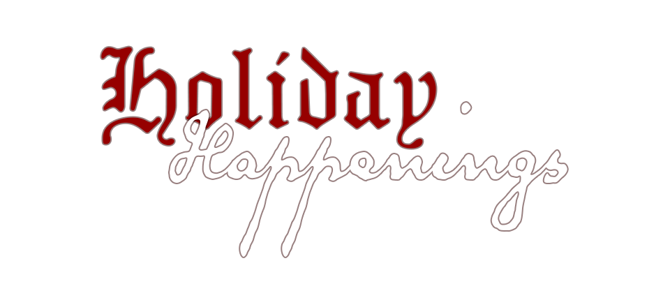 Holiday Happenings 2019