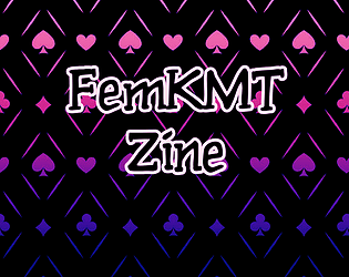 FemKMT Zine