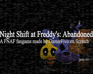Night Shift at Freddy's: Abandoned [Free] [Survival]
