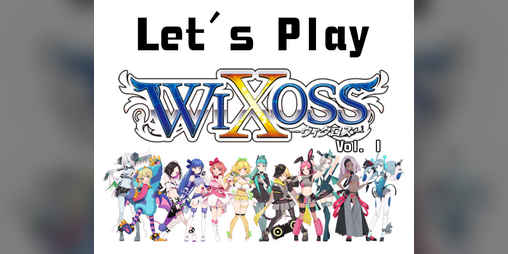 Cover image for Let's Play WIXOSS Vol. I