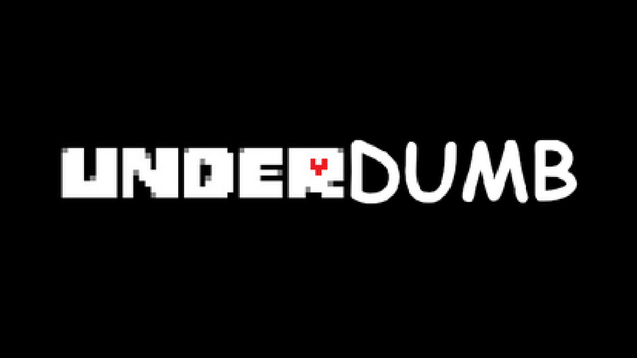 UNDERDUMB
