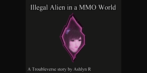 Cover image for Illegal Alien in a MMO World