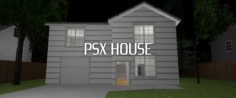 PSX House