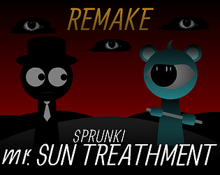 sprunki mr sun treathment [Free] [Rhythm]