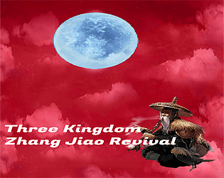 Three Kingdom - Revival of Zhang Jiao